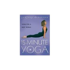 15 Minute Yoga: Yoga for a busy world