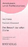 Dürrenmatt. Der Besuch der alten Dame. Analysen und Reflexionen: Interpretationen und Materialien
