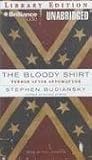 Bloody Shirt, The: Terror after Appomattox
