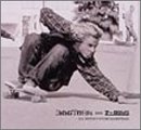 「ドッグタウン・アンド・Zボーイズ」オリジナル・モーション・ピクチャー・サウンドトラック