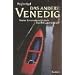 Das andere Venedig: Wahre Kriminalgeschichten aus der Lagunenstadt