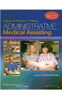 Lippincott Williams & Wilkins' Administrative Medical Assisting, Second Edition: Textbook and Study Guide Package