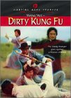 Dirty Kung Fu