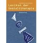 Lexikon der Gestalttherapie