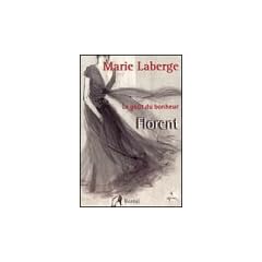 Florent : Le go�t du bonheur, tome 3
