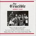 Robert Ward: The Crucible