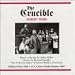 Robert Ward: The Crucible