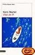Vida de Pi (Coleccion Ancora Y Delfin) (Spanish Edition)