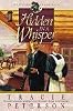 Hidden in a Whisper (Westward Chronicles, Book 2)
