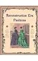 Reconstruction Era Fashions: 350 Sewing, Needlework, and Millinery Patterns 1867-1868