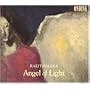 Rautavaara: Angel of Light