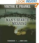 Man's Search for Meaning: An Introduc...