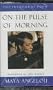 On the Pulse of Morning