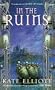 In the Ruins (The Crown of Stars Series, Book 6)