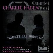 Always Say Goodbye