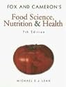 Fox and Cameron's Food Science, Nutrition and Health (Hodder Arnold Publication)