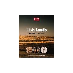 Life: Holy Lands: One Place One Faith