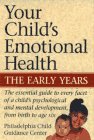 Cover image : Your Child's Emotional Health: The Early Years