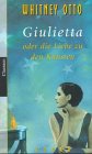 Giulietta oder die Liebe zu den Künsten