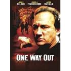 One Way Out