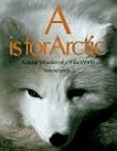 "A is for Arctic" : Natural Wonders of a Polar World