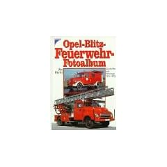 Opel-Blitz-Feuerwehr-Fotoalbum