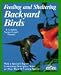 Feeding and Sheltering Backyard Birds