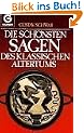 Die sch�nsten Sagen des Klassischen Altertums: Roman