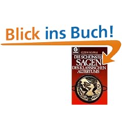 Die sch�nsten Sagen des Klassischen Altertums: Roman