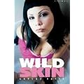 Wild Skin