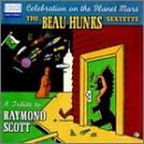  : Celebration on the Planet Mars: A Tribute to Raymond Scott