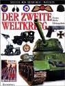 Sehen. Staunen. Wissen. Der Zweite Weltkrieg. Fakten, Bilder, Hintergr�nde - 