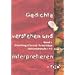 Gedichte verstehen und interpretieren, neue Rechtschreibung, Bd.1, Grundbegriffe und Ratschläge