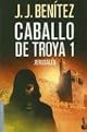 Caballo De Troya 1: Jerusalen (Caballo de Troya) by J. J. Benitez