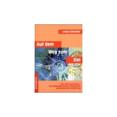 Auf dem Weg zum Ziel