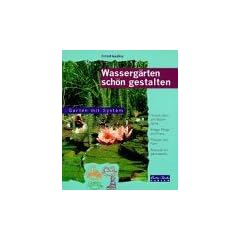 Wasserg�rten sch�n gestalten