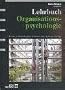 Lehrbuch Organisationspsychologie