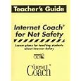 Internet Coach for Net Safety-Teacher's Guide