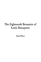 Eighteenth Brumaire of Louis Bonaparte, The