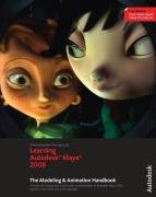 Learning Autodesk Maya 2008: The Modeling and Animation Handbook
