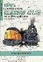 SPV's Comprehensive Railroad Atlas of North America: Prairies West