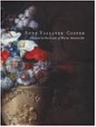 Anne Vallayer Coster: Painter to the Court of Marie-Antoinette