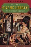 Give Me Liberty!: An American History, Seagull Edition, Volume 2