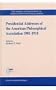 Presidential Addresses of the American Philosophical Association, 1901-1910 (American Philosophical Association Centennial Series)