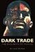 Dark Trade: Lost in Boxing