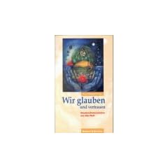 Wir glauben und vertrauen