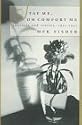 STAY ME, OH COMFORT ME: Journals and Stories, 1933-1941