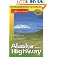 Adventure Guide to the Alaska Highway by Ed Readicker-Henderson