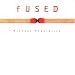 Michael mcgoldrick, Fused