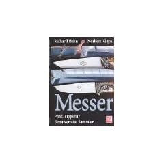 Messer: Profi-Tipps f�r Benutzer und Sammler